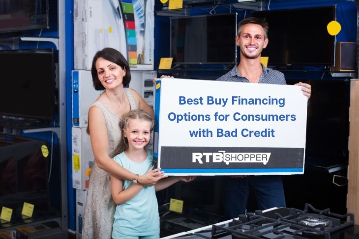 Best Buy Financing Options for Consumers with Bad Credit: RTBShopper.com
