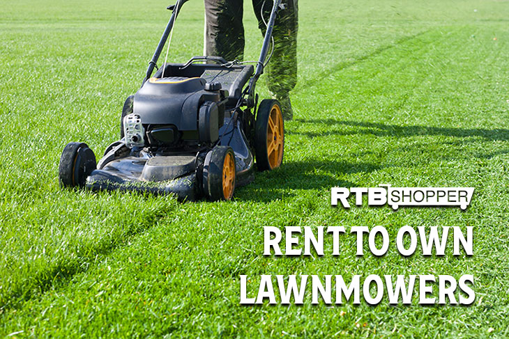 Rent to Own Lawnmowers with No Credit Check